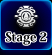 Stage 2