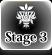Stage 3