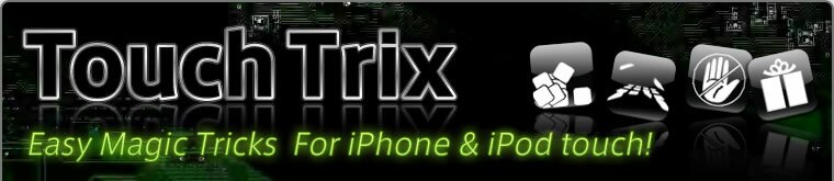 Touch Trix - Easy Magic Tricks For iPhone&iPod touch